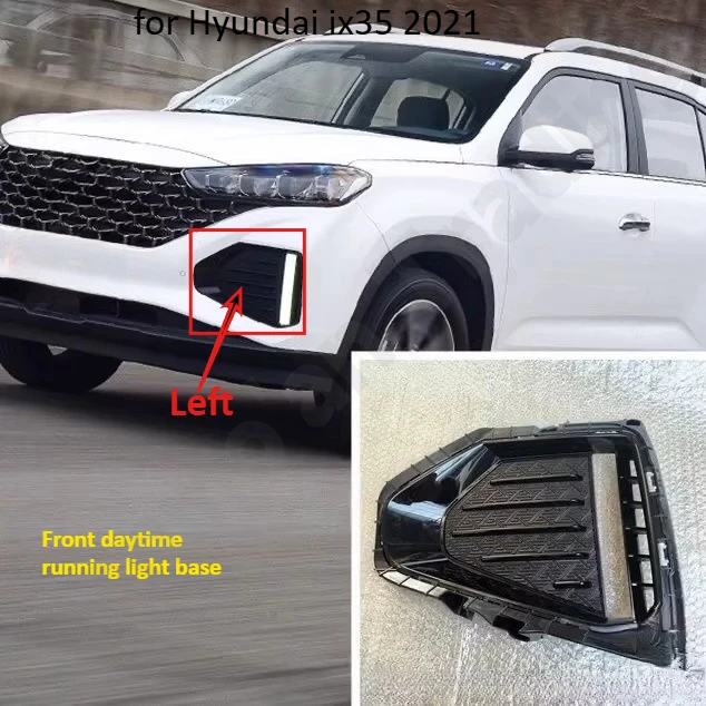 

for Hyundai ix35 2021 Front daytime running light base/fog light frame cover/front bumper decorative panel/auto parts
