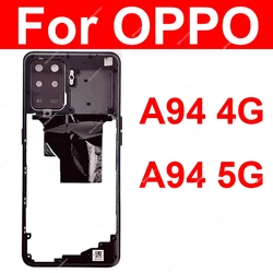 Middle Frame Housing For OPPO A94 4G 5G Middle Frame Bezel Cover With Side Button Camera Frame Lens Parts