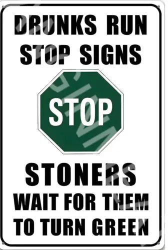 Drunks Run Stop Signs Funny 8