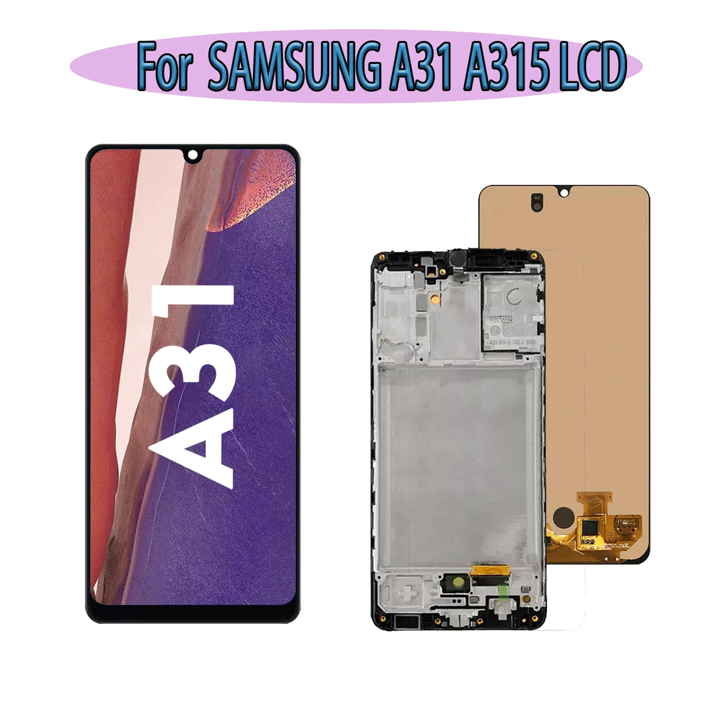 High quality AMOLED For SAMSUNG GALAXY A31 A315 LCD Display Touch Screen For Samsung A315G SM-A315F Digitizer Assembly