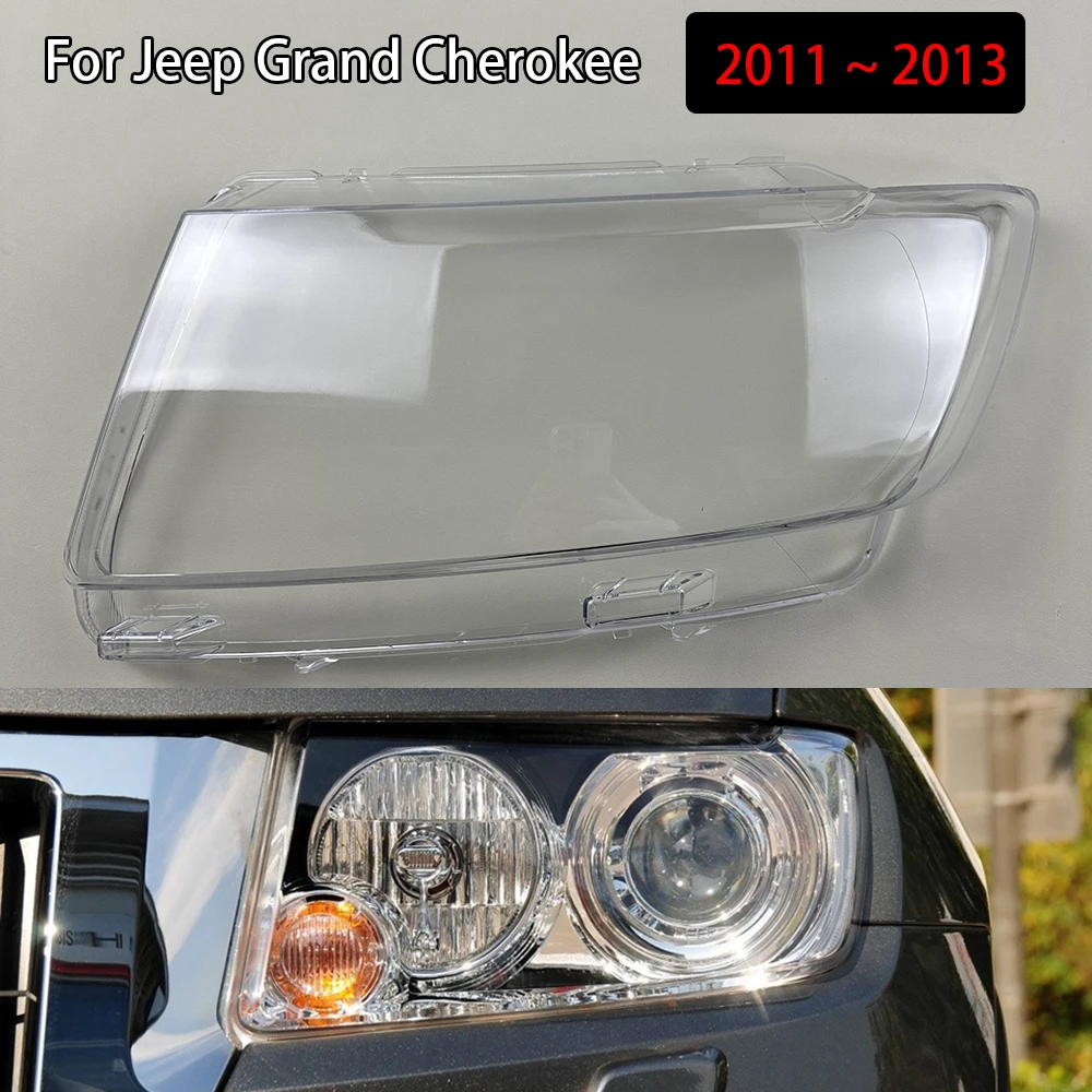 

For Jeep Grand Cherokee 2011 2012 2013 Transparent Headlamp Cover Lamp Shade Front Headlight Shell Lampshade Lens shell