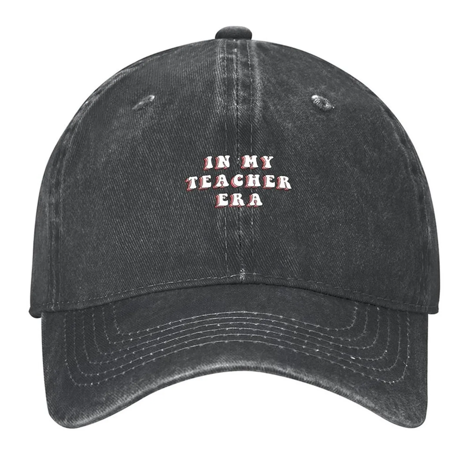 

In My Teacher Era Teacher Appreciation Baseball Cap |-F-| custom Hat Thermal Visor fishing caps man Women's Men's