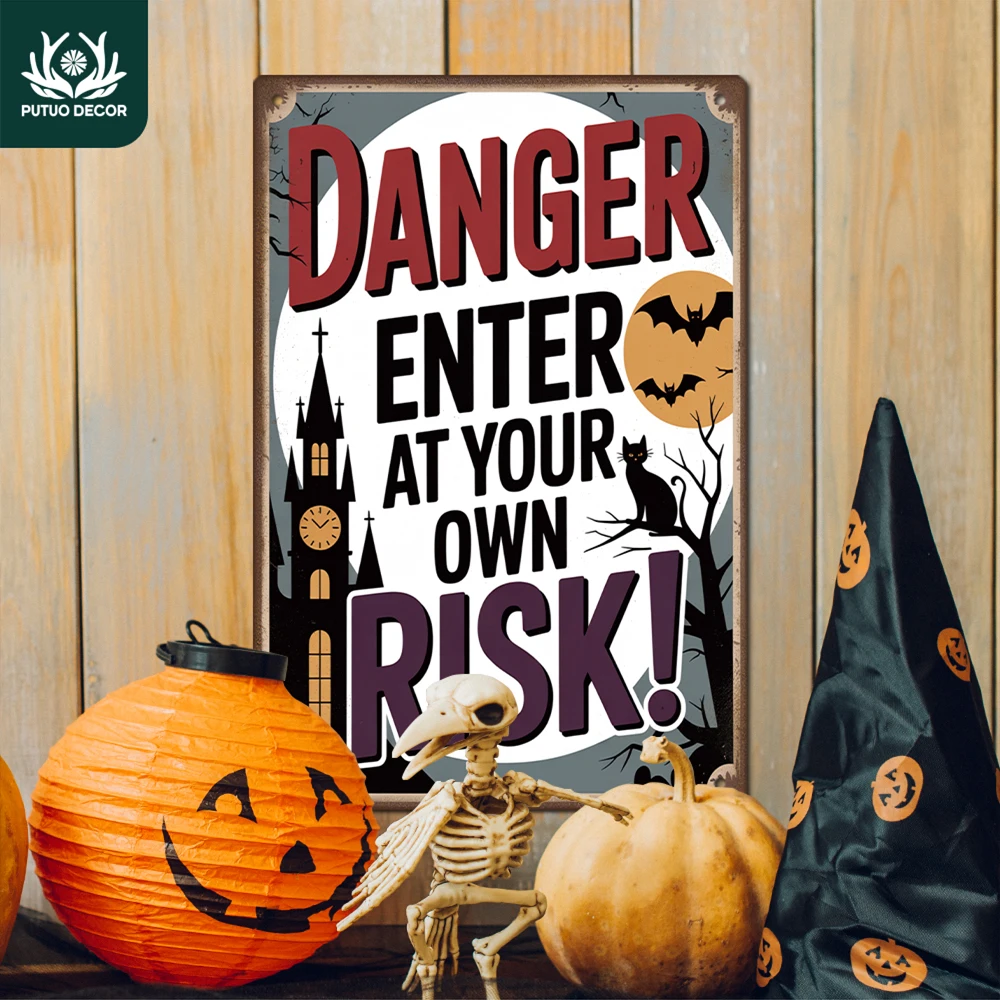 Putuo Decor 1 Stück Vintage-Metallblechschild, DANGER ENTER AT YOUR OWN RISK!, Wandkunstdekoration für Zuhause, Halloween, Party, Geschenk