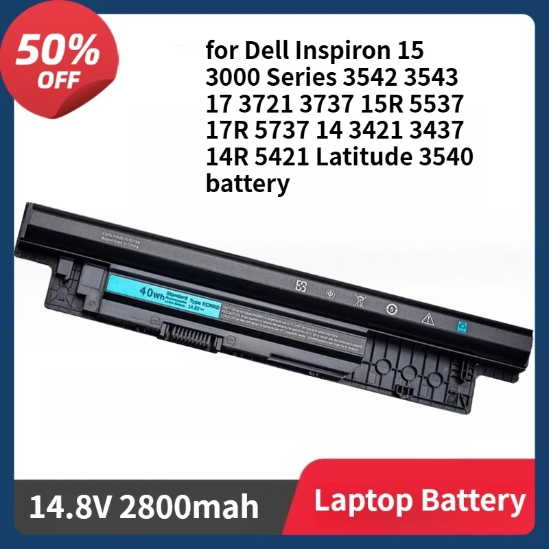 

XCMRD 2800mah 14.8V Battery for Dell Inspiron 15 3000 Series 3542 17R 5737 14 3421 3437 14R 3543 17 3721 3737 15R 5537 Latitude