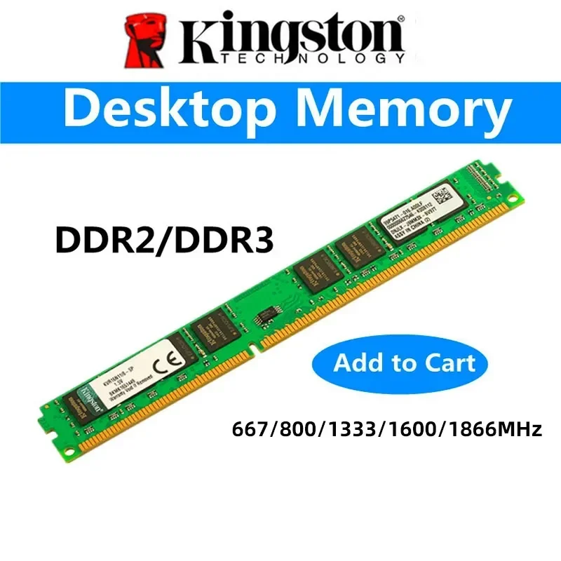 Kingston PC Memory RAM PC2 DDR2 2GB 800Mhz 667MHz PC3 DDR3 4GB 8GB 1333MHZ 1600MHZ 1866MHz ddr3 ram Desktop Memory Model