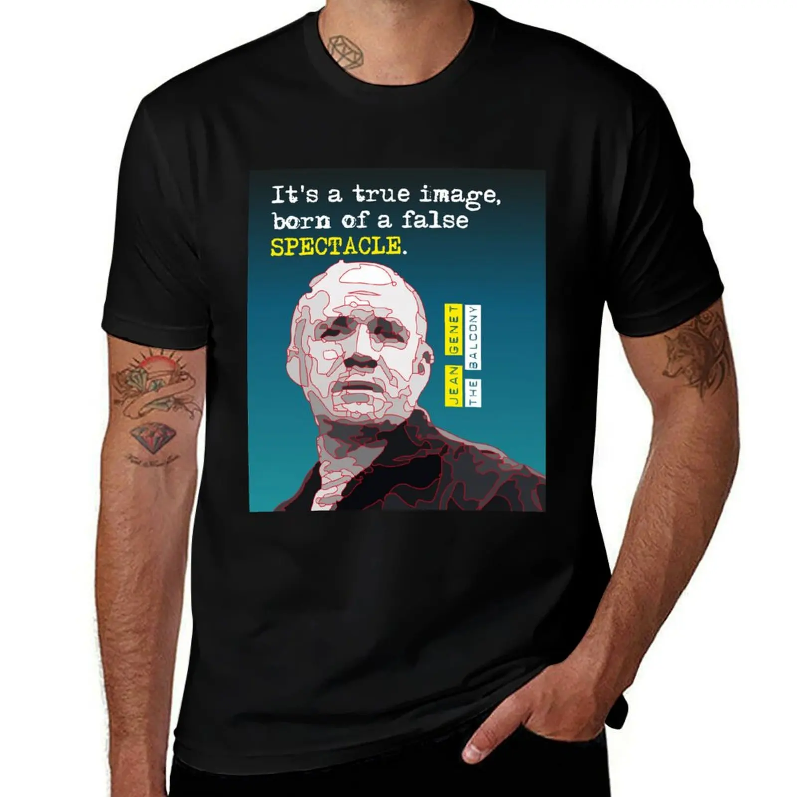 Tribute to Jean Genet, the Balcony qoute T-Shirt Large Size Soft Cotton T-Shirt