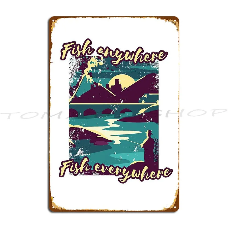 Fish Everywhere Metal Plaque Poster Garage Cinema Pub Wall Decor Design Tin Sign Poster