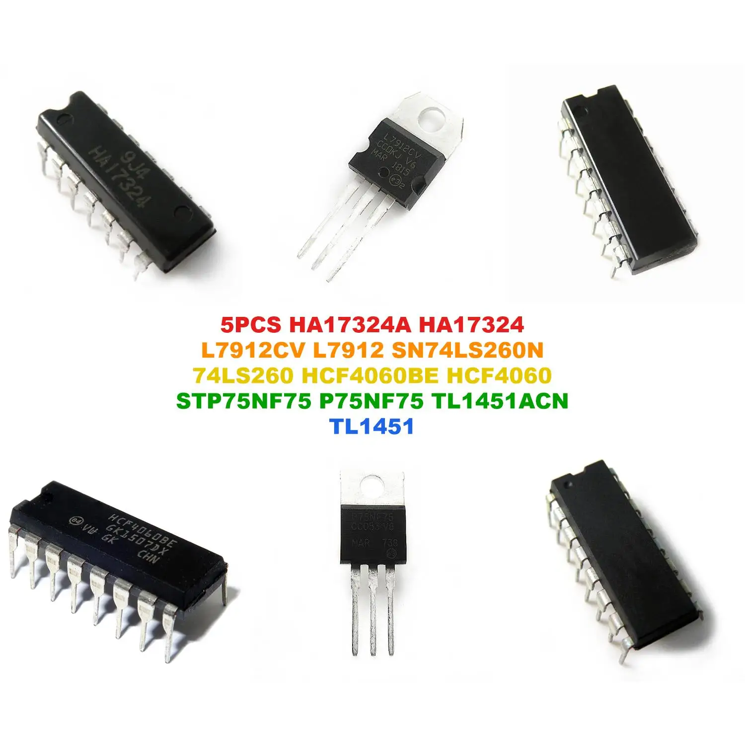HA17324A HA17324 L7912CV L7912 SN74LS260N 74LS260 HCF4060BE HCF4060 STP75NF75 P75NF75 TL1451ACN TL1451