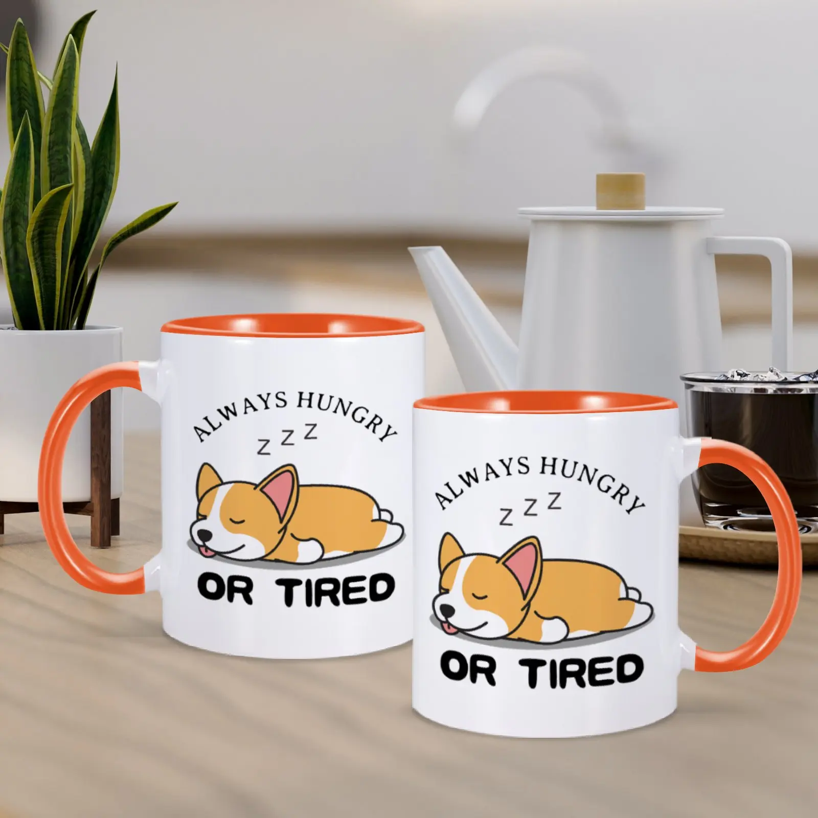 Funny Coffee Mug Always Hungry Or Tired 11 Oz Ceramic Cup Cute Gift for Friend Coworker Office Home Tea Cups Dog Lovers Mugs