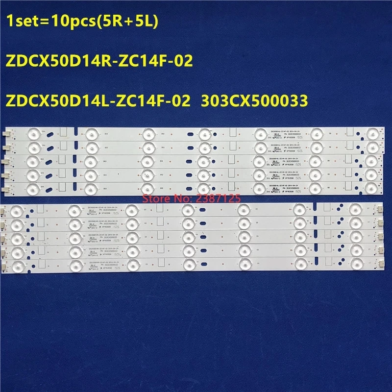 

New 5set=50 PCS LED Backlight Strip for ZDCX50D14R-ZC14F-02 ZDCX50D14L-ZC14F-02 303CX500033 LE-5018 LE-5029 LT-50E350 LT-50E560