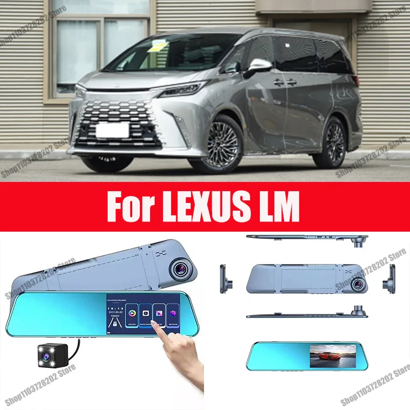 

For LEXUS LM Camera Car Touch Screen Video Recorder Rearview mirror Dash Cam Front and Rear Camera Mirror DVR