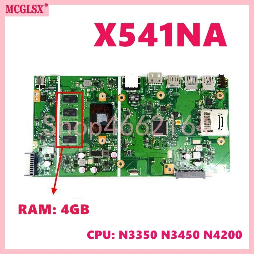 

X541NA с N3350 N3450 N4200 ЦПУ 4GB-RAM, ноутбук, модель X541 X541N X541NA, материнская плата для ноутбука, 100% Протестировано, ОК