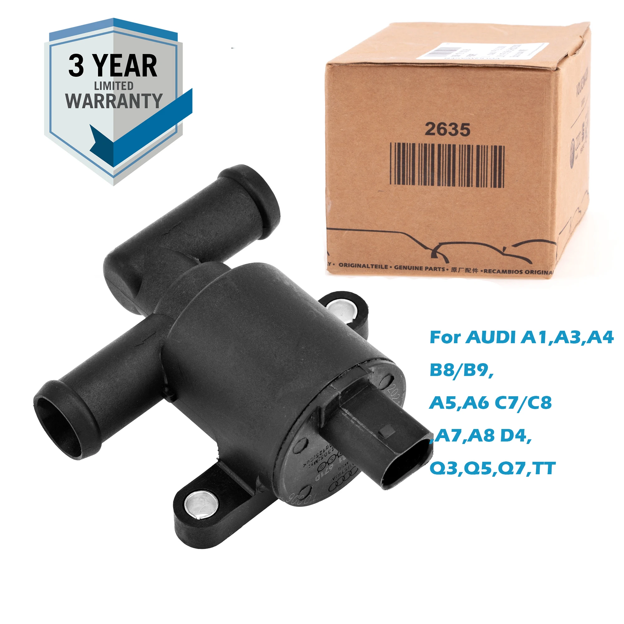 

Genuine Coolant Control Valve 4H0121671D,4H0121671B,4H0121671G For AUDI A1,A3,A4 B8/B9,A5,A6 C7/C8,A7,A8 D4,Q3,Q5,Q7,TT