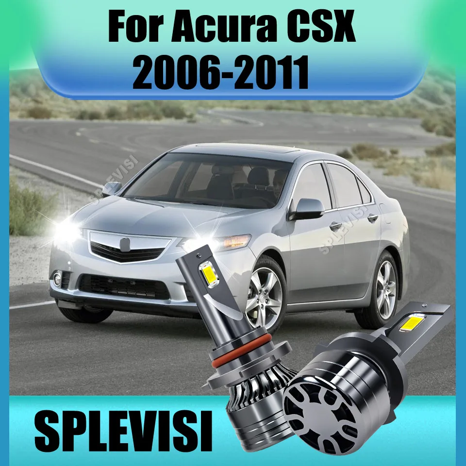 Car LED Headlamp High/Low Beam Perfect Beam Focus for Both City and Highway Driving For Acura CSX 2006-2011 2007 2008 2009 2010