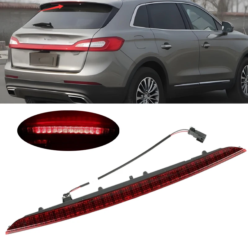 Car Accessories 3RD Third High Level Brake Light Rear Brake Light Stop Brake Lamp For Lincoln MKX 2016 2017 2018 FA1Z-13A613-AB