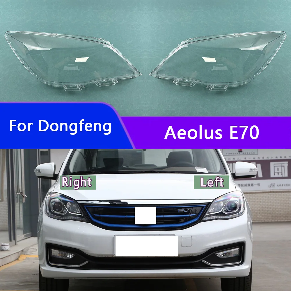 For Dongfeng Aeolus E70 Front Headlamp Lamp Shell Transparent Headlight Cover Lens Plexiglass Replace Original Lampshade