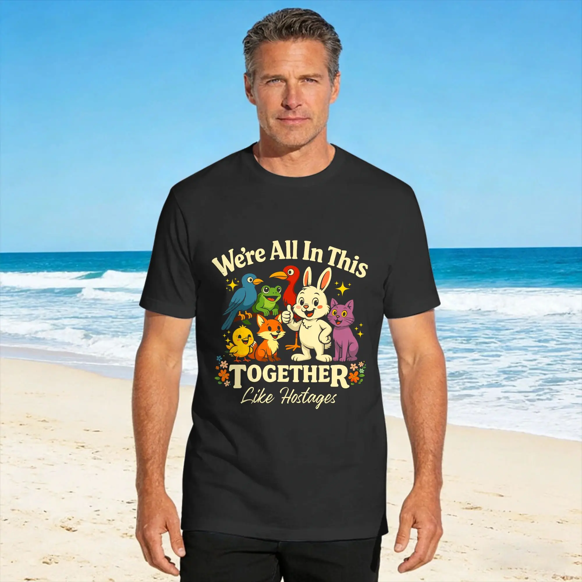 We’re All in This Together Like Hostages Humor T-Shirt Summer  Vintage T Shirts Cotton Hipster Tshirt For Men's Custom Clothing