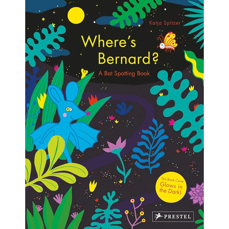 

Katja SpitzerWheres Bernard A Bat Spotting Book Katja Spitzer Prestel Publishing 9783791372891 Book