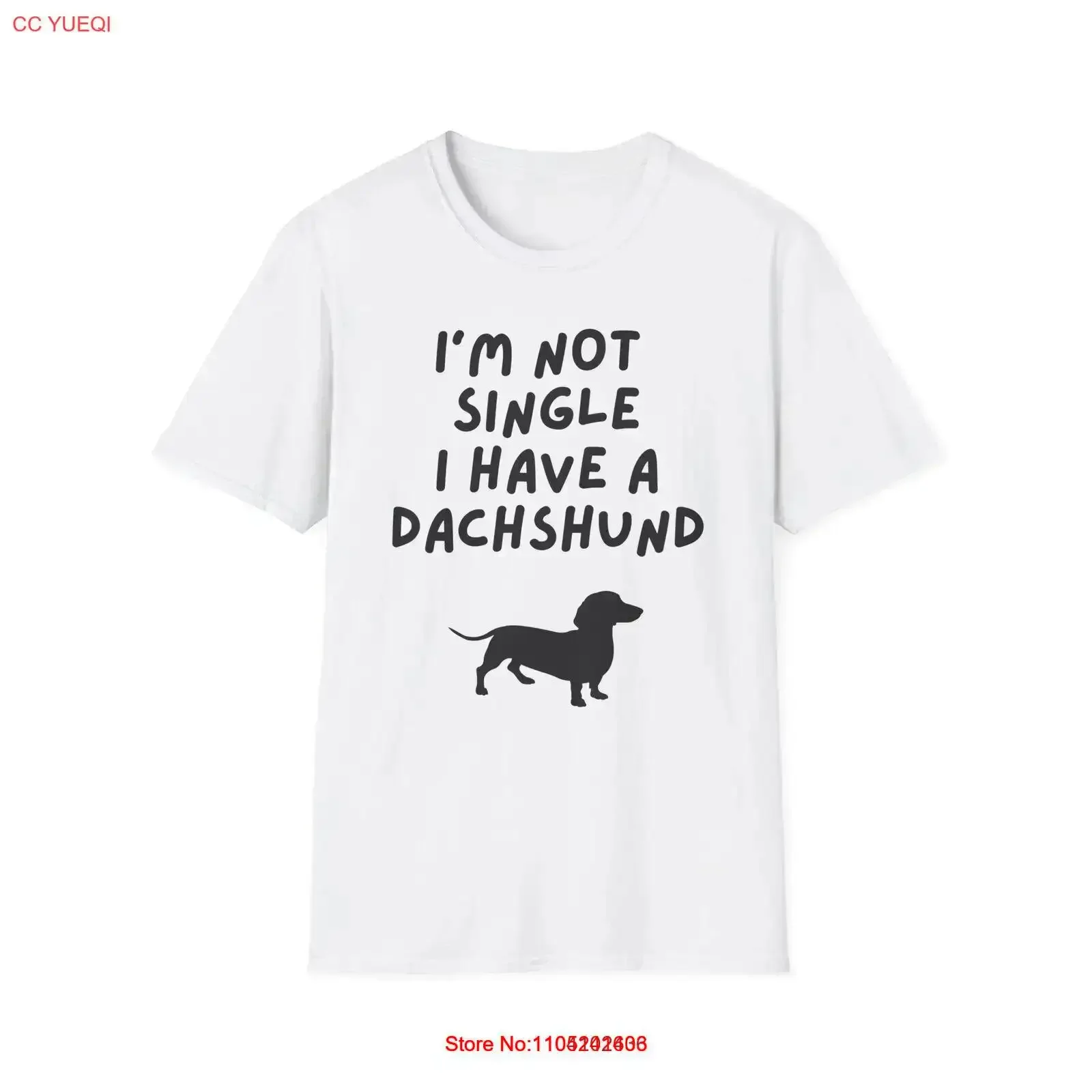 I'm Not Single I Have A Dachshund T Shirt Funny Weiner Dog vintage Washed Stretched fashion Casual streetwear Breathable