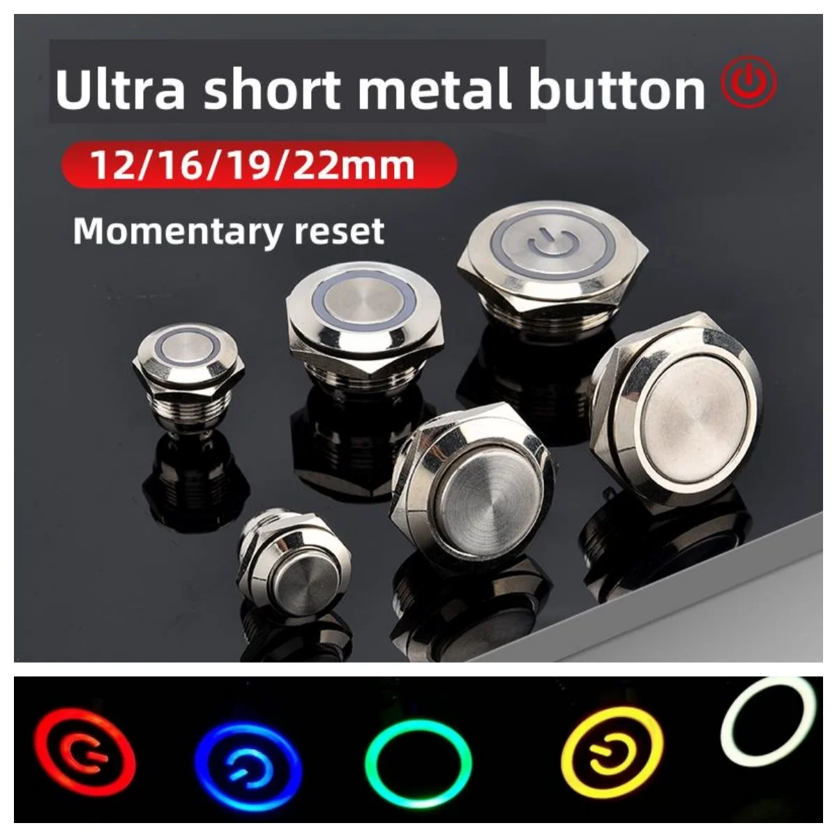 

12/16/19/22/25/30mm Ultra Short Metal Button Switch Micro Momentary Reset Waterproof Power3V5V6V12V24V 1NO LED Light Red Blue