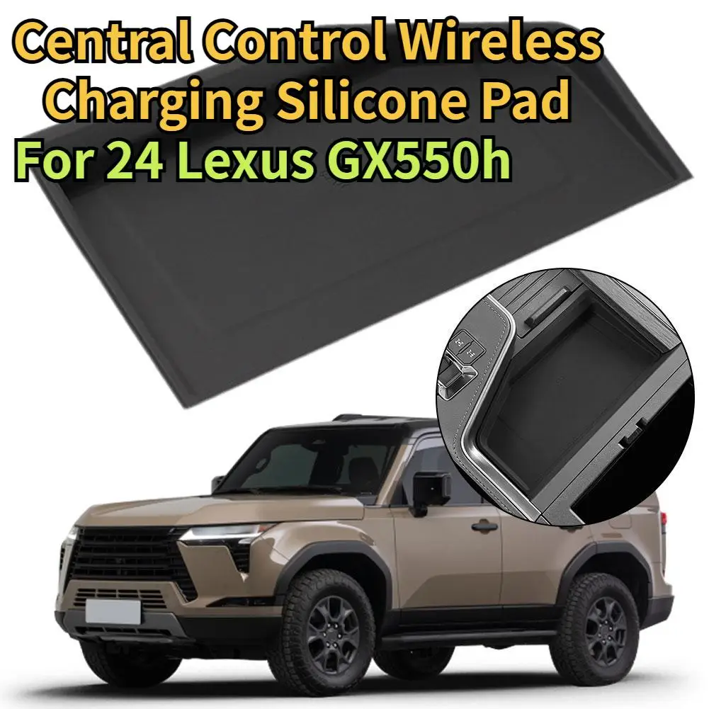 For 24 Lexus GX550h Central Control Wireless Charging Silicone Pad Automotive Decoration Dustproof Pad Interior Accessories