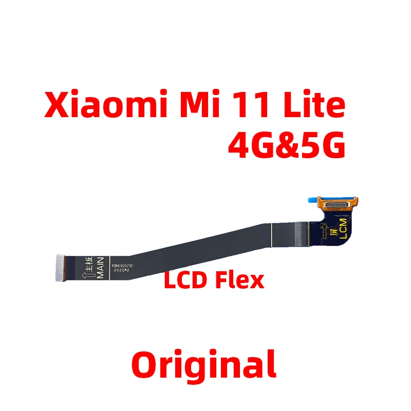 Connecteur de carte mère LCD d'origine pour Xiaomi Mi 11 Lite, câble flexible, ruban de carte mère d'écran LCD, 4G, 5G