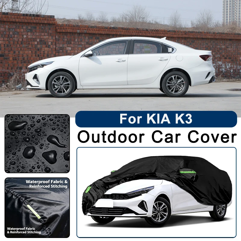 

Outdoor Car Cover Waterproof Dustproof UV Sun Protection, Full Car Protector Exterior Accessories For KIA K3 BD