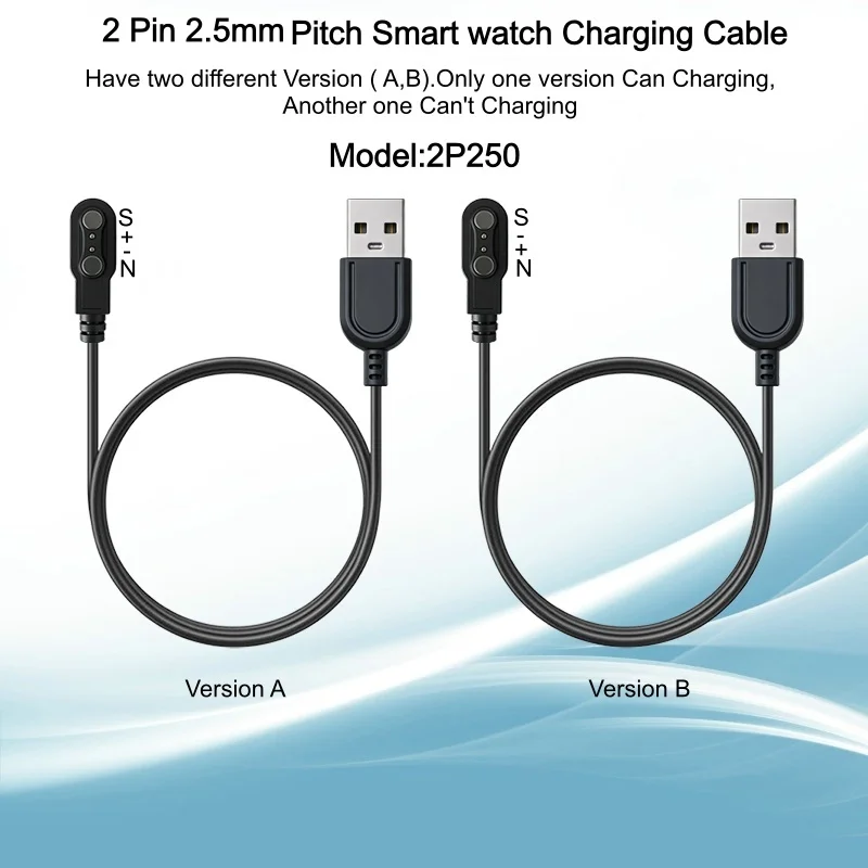 2P250 Magnetic Watch Charging Cable Set (Version A + Version B)Only One Version Compatible With 2 Pin 2.5mm Spacing Smart Watch