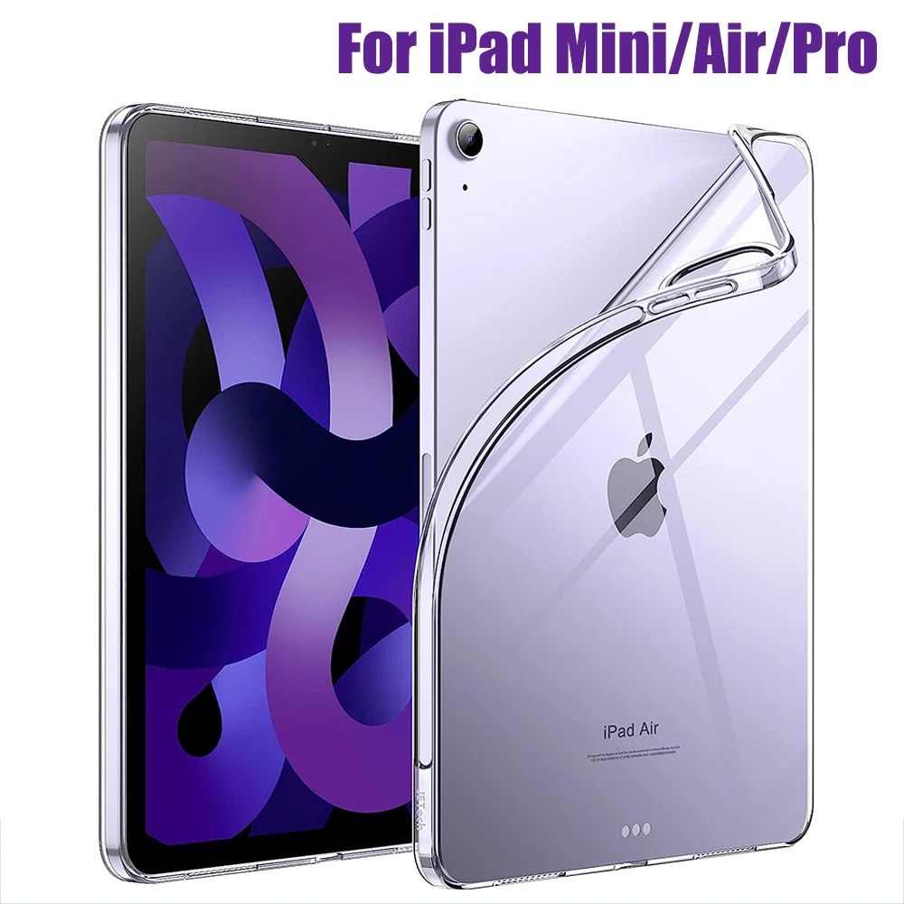 Pour iPad 10e 10.9 2022 7 8 9e génération 10.2 Air 5 2 4, coque transparente en silicone TPU pour iPad Pro 9.7 10.5 ''11'' Mini 3 4 5 6