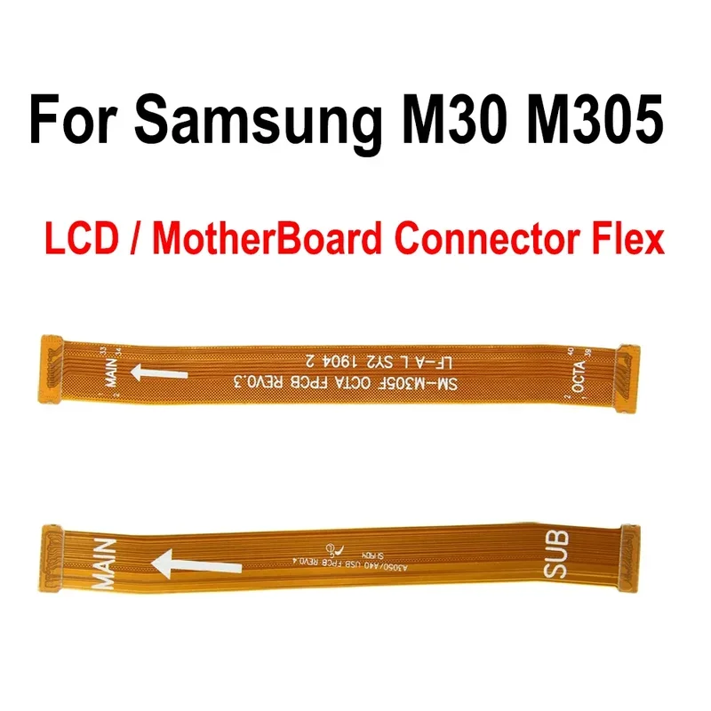 

LCD Display Connector Flex Cable For Samsung Galaxy M30 M305 Motherboard Main Board Connector FlexCable Replacement Parts