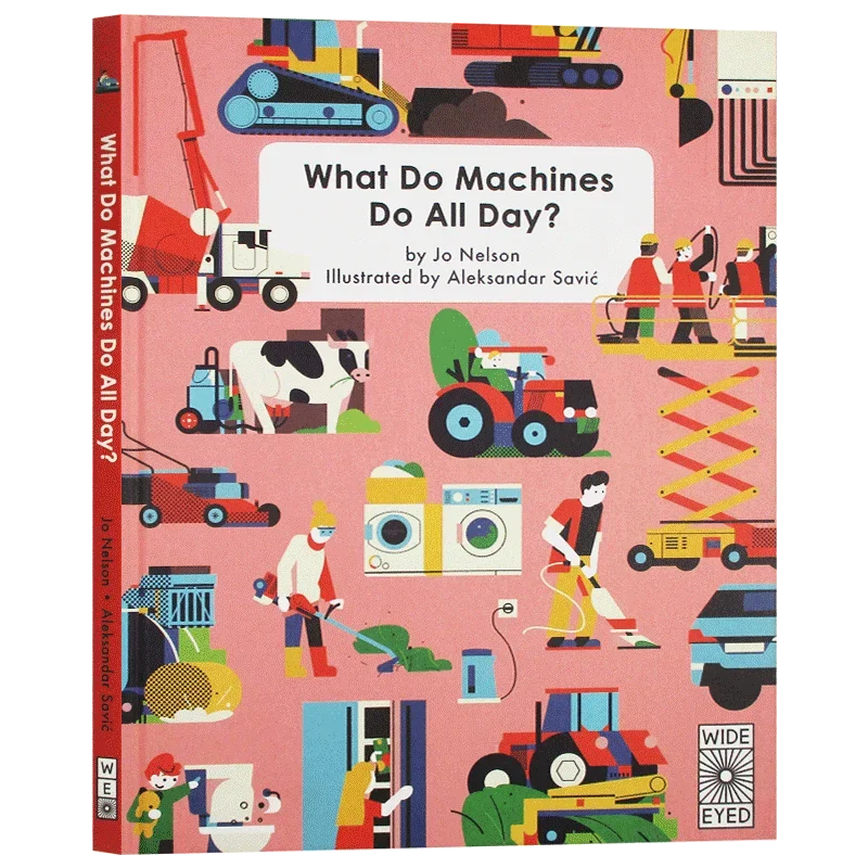 What Do Machines Do All Day, Children's books aged 3 4 5 6, English Popular science picture books, 9781786034656