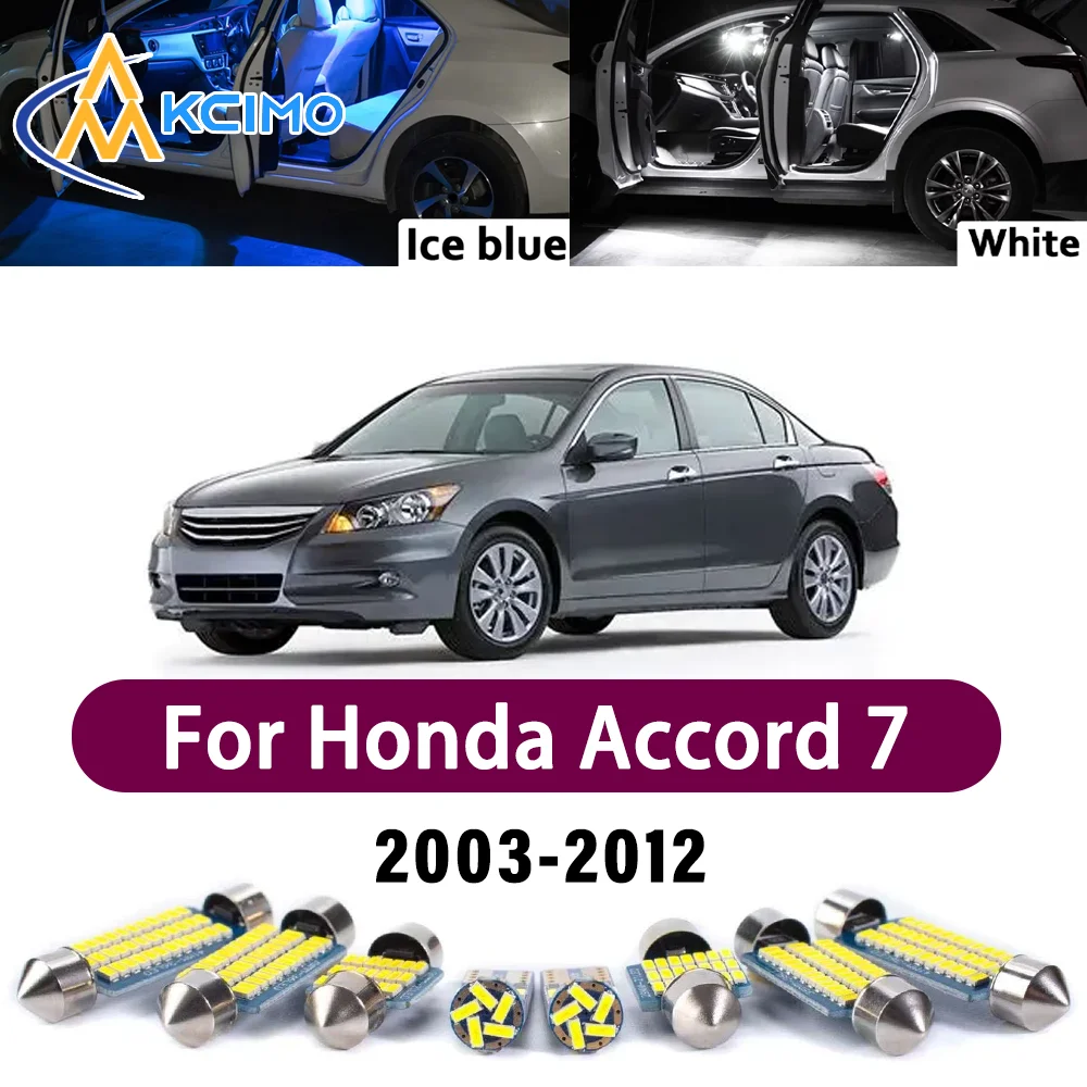 

Error Free LED Interior Light Kit for Honda Accord 7 8 7th 8th 2003-2012 Premium Bright Dome Trunk Mirror Reading Lamps Canbus
