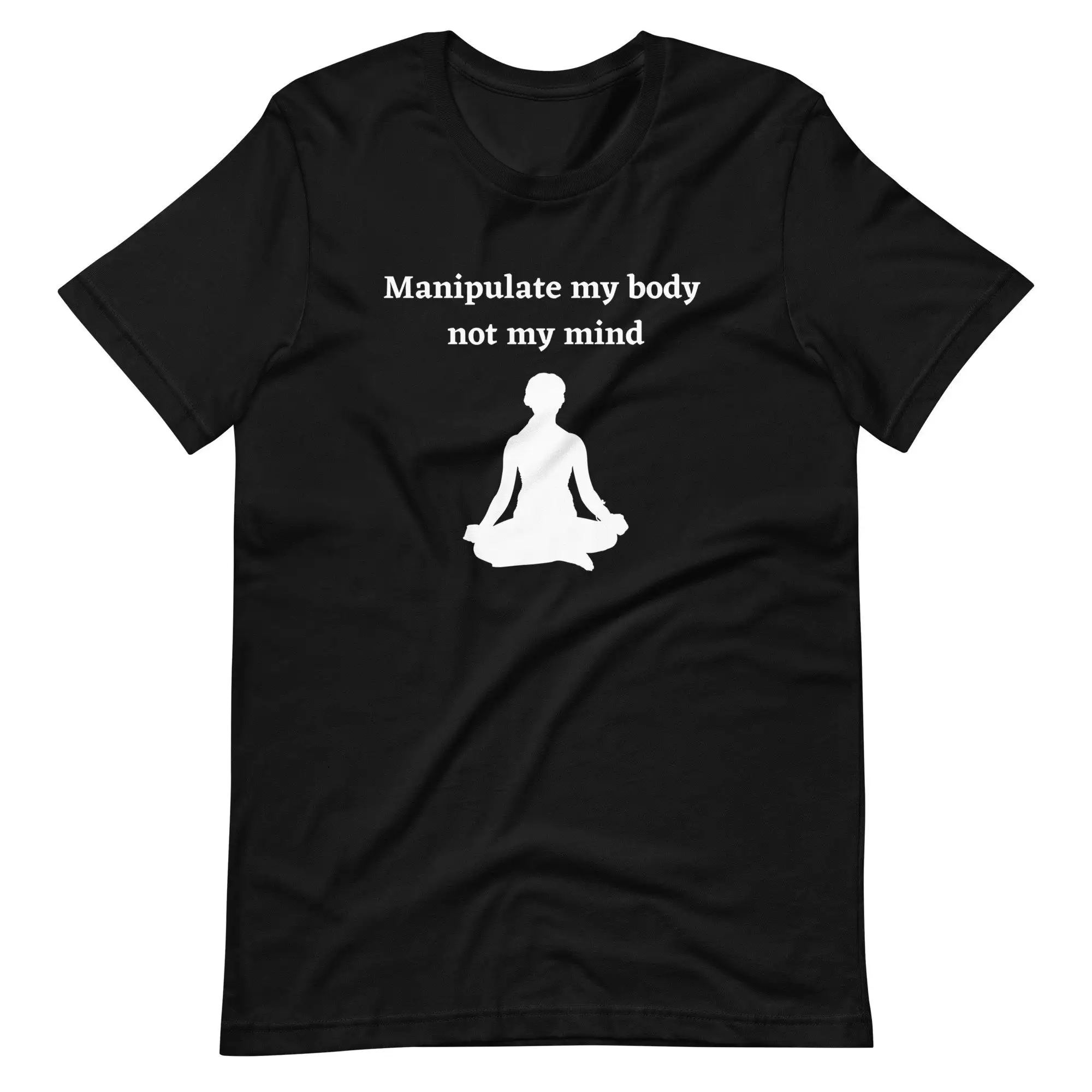 Manipulate My Body T Shirt Funny Adult Fun Silly Humorous Smart