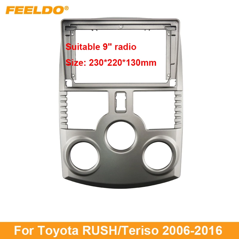 

FEELDO Car Audio 9" Big Screen DVD Fascia Frame Adapter ForToyota RUSH/ Teriso 2Din Dash Installation Panel Frame Kit