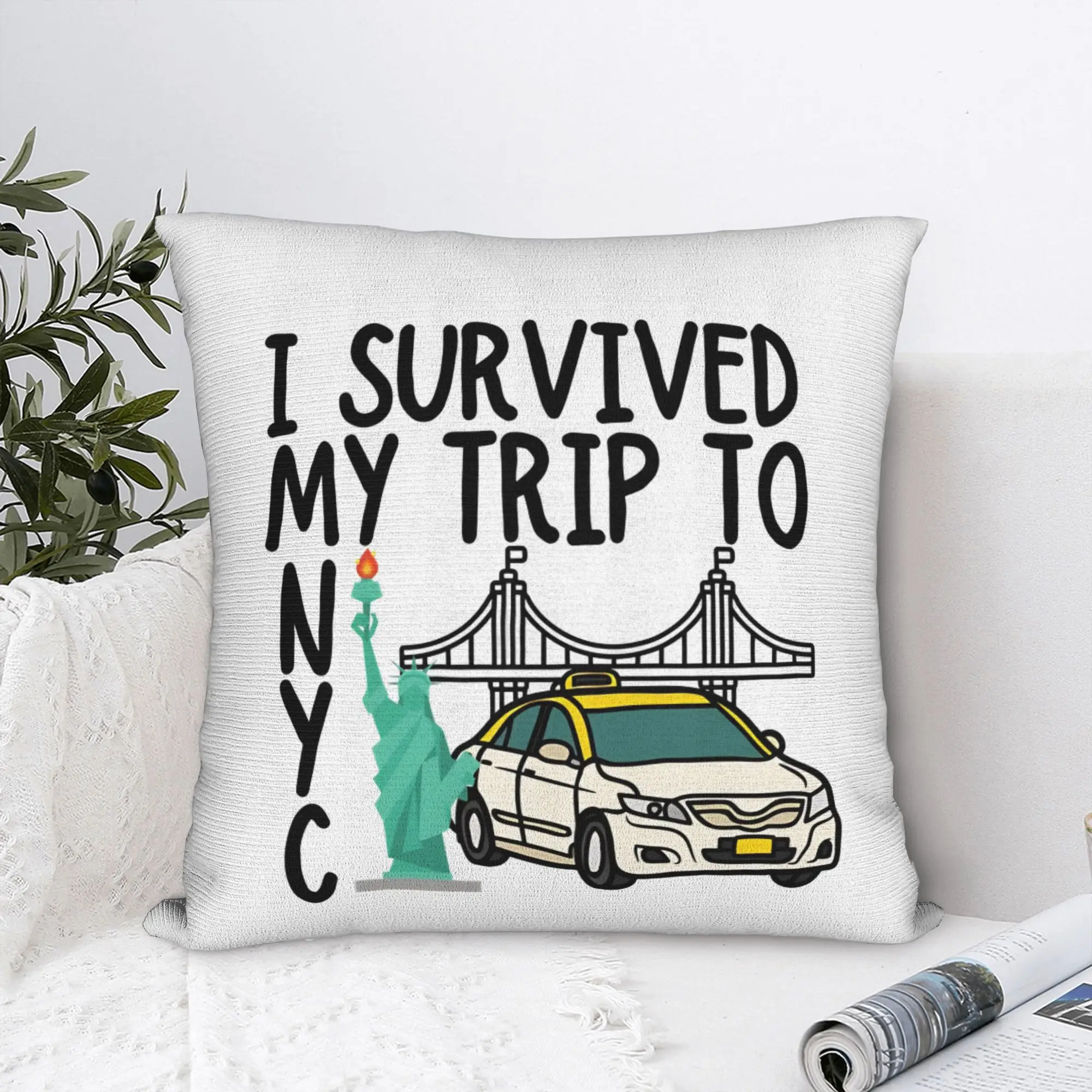 I Survived My Trip To NYC  New York Square Pillow Cases  Cushion Covers Awesome Zippered Decorative Pillowcase for Home 40x40cm