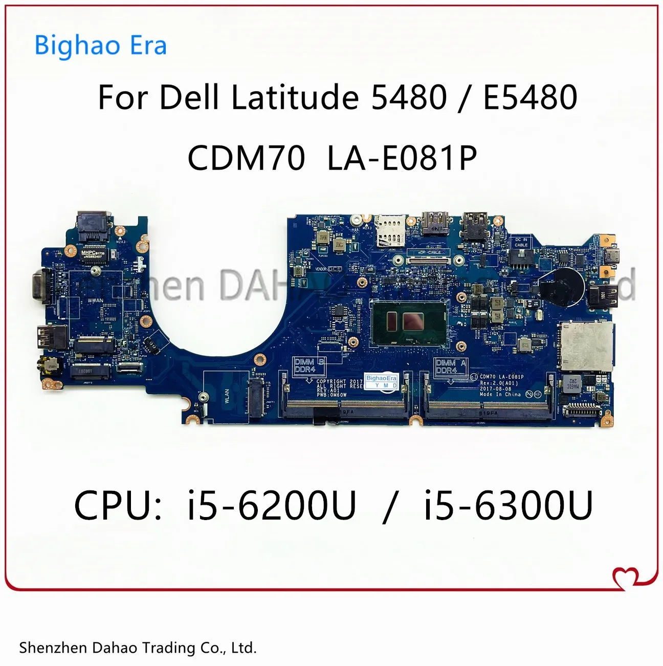 

For DELL Latitude 5480 E5480 Laptop Motherboard CDM70 LA-E081P Mainboard With I5-6200U/6300U/7200U/7300U CN-0HXXM1 05Y099 04XVDF