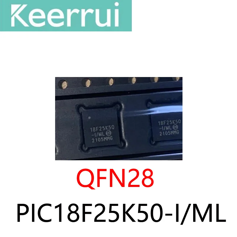 2~10PCS/LOT original brand new PIC18F25K50-I/ML QFN28 18F25K50-I/ML 18F25K50 integrated circuit chip