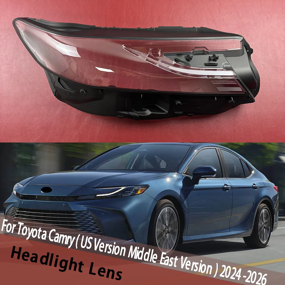 

For Toyota Camry ( US Version Middle East Version ) 2024 2025 2026 Headlight Lens Cover Headlamp Shell Lampshade Clear Shade