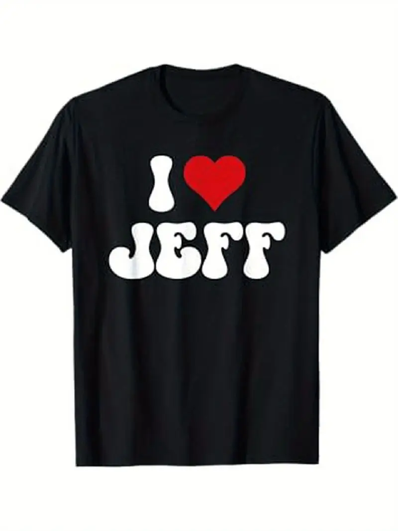 Men Funny I Love Jeff T-Shirt - Bold White And Red Heart Jeff Name Print - Retro Round Neck Tee - Gift For Jeff Fans Black Tee