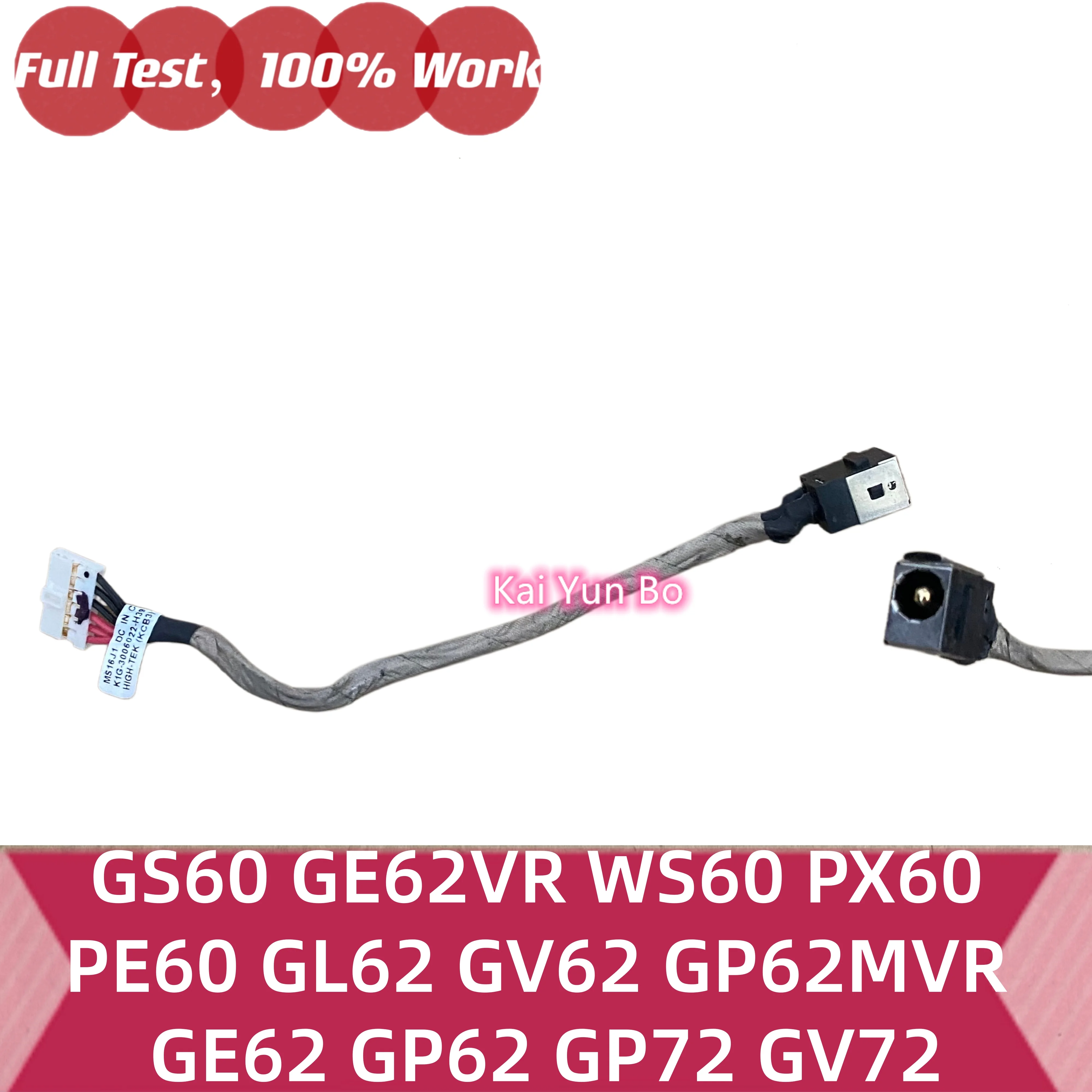 Cabo de Conexão de Energia DC IN para Laptop K1G-3006022-H39 para MSI GS60 GE62VR WS60 PX60 PE60 GL62 GV62 GP62MVR GE62 GP62 GP72 GV72