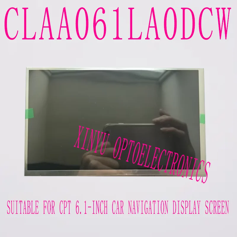 

Для оригинального CPT 6,1-дюймового CLAA061LA0DCW автомобильного навигационного ЖК-экрана