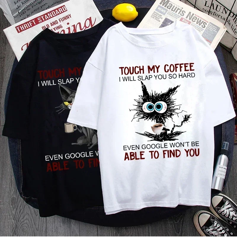 Camiseta de manga curta feminina, Gato Toque Meu Café, Eu Vou Tapa-lo Tão Rígido Imprimir, Tops Moda Feminina