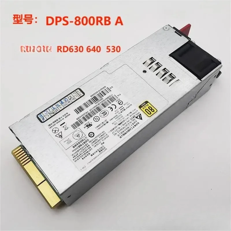 

Suitable for RD630 640 530 430 server power supply DPS-800RB A/C E 800W in stock