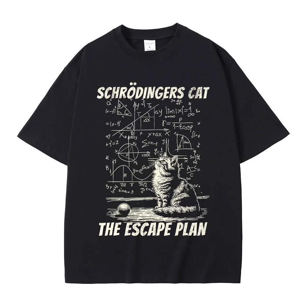 

Schrodinger Cat The Escape Plan Funny Meme T Shirt Men Women Casual Cotton Vintage T-shirt Male Oversized Short Sleeve T-shirts