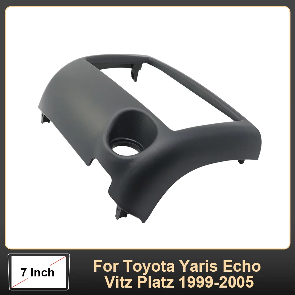 7 Inch 2Din Car Stereo Dash Panel Fascia Kit For Toyota Yaris Echo Vitz Platz 1999-2005 Android MP5 GPS Radio Frame