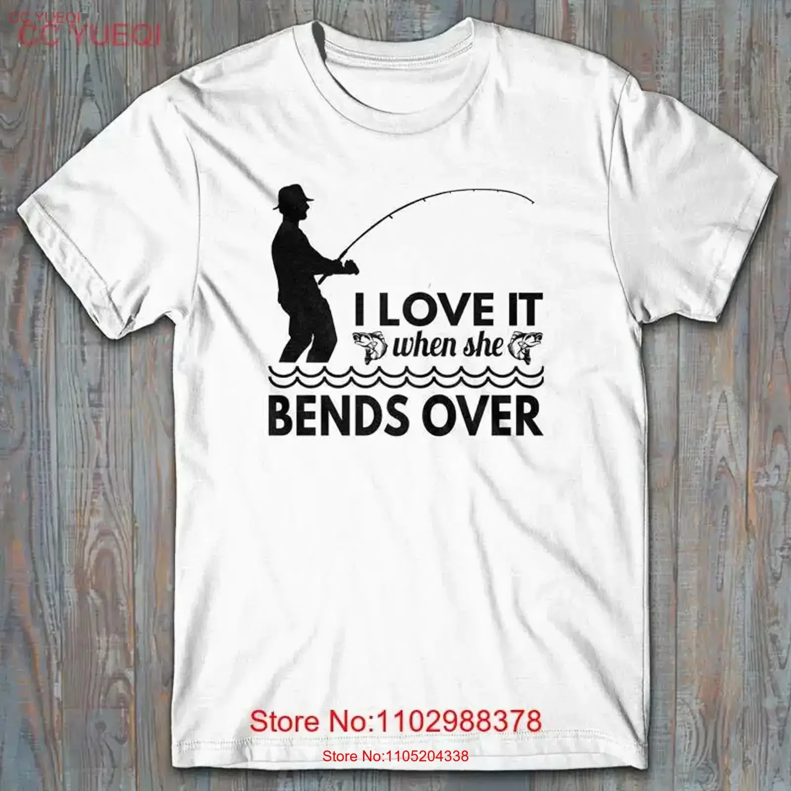 Fishing T shirt I LIKE IT WHEN SHE BENDS OVER funny gift for men Father's vintage Washed Comfortable Top For Everyday Wear