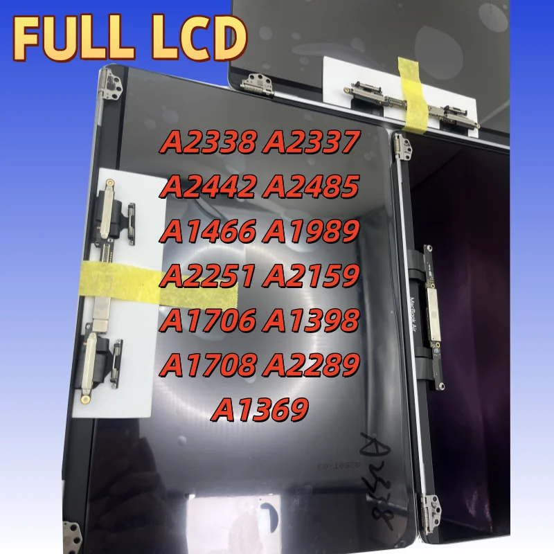 A1708 A1706 Macbook LCD Screen Assembly Display for A2337 A2338 A2442 A2485 A2251 A2159 A1369 A1398 A2289 A1466