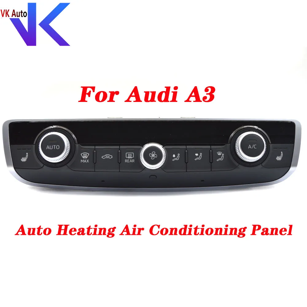 

For Audi A3 Auto Heating Air Conditioning Panel 83A820043AC /AA /J