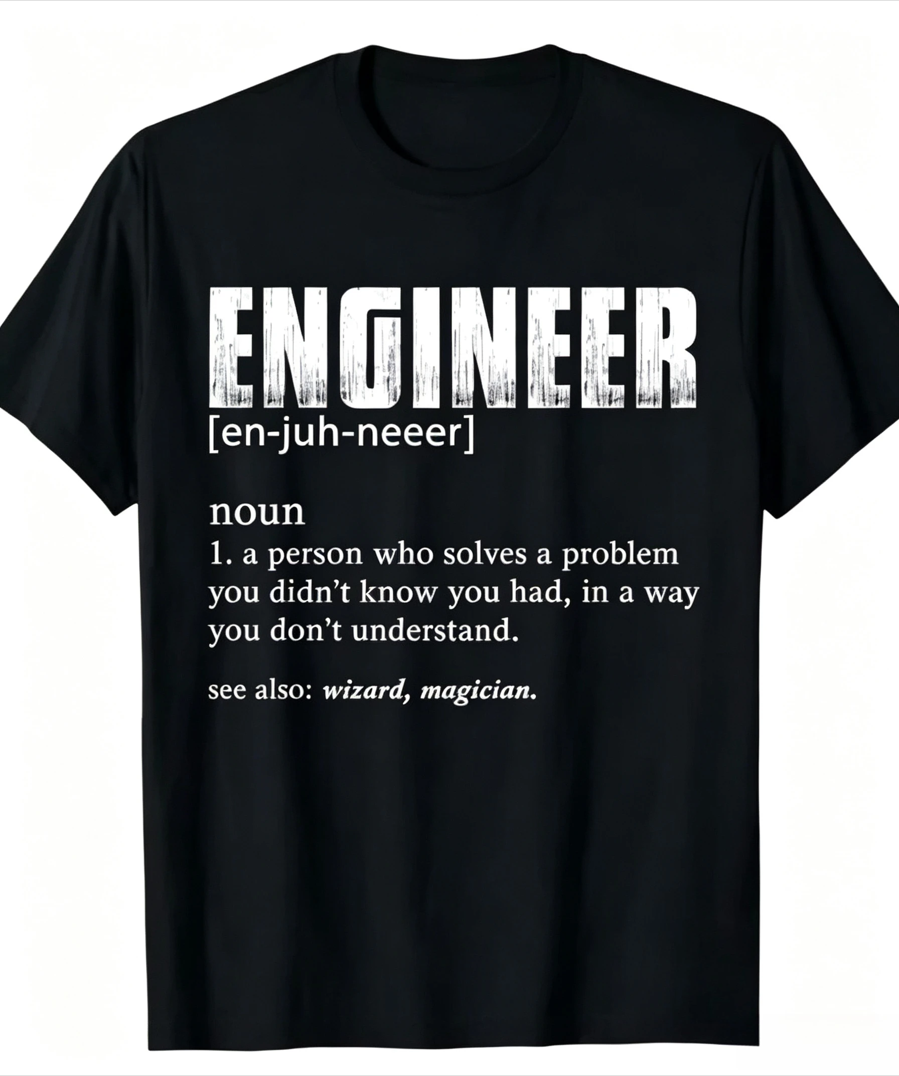 Engineer Definition T Shirt Funny Engineering T-Shirt Casual Fashion Loose Harajuku Comfort Breathe Man Tshirt Humor Joke Tees
