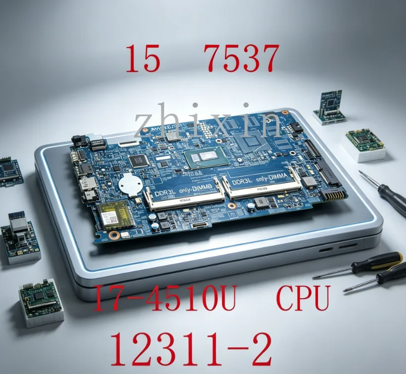 

CN-0XGD21 0XGD21 XGD21 12311-2 For DELL Inspiron 15 7537 Laptop Motherboard With SR1EB I7-4510U CPU mainboard Full Test